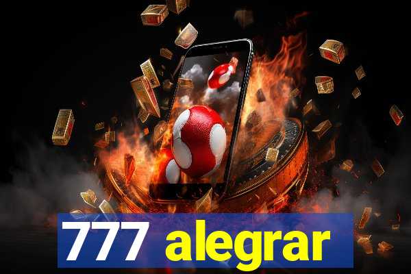 777 alegrar